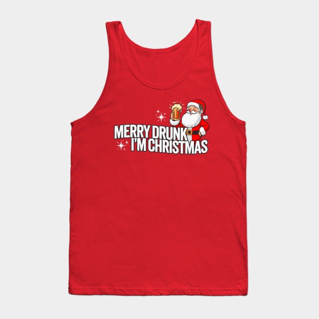 Merry Drunk I'm Christmas - Funny Drinking Santa Tank Top by TwistedCharm